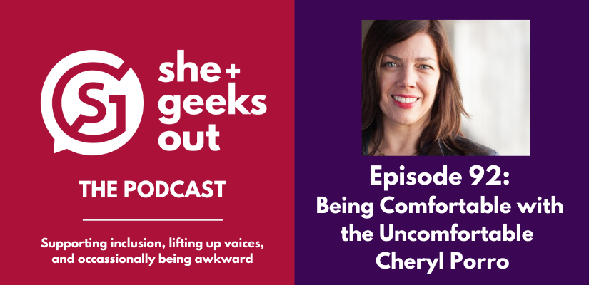 Featured image for “Podcast Episode 92: Being Comfortable with the Uncomfortable with Cheryl Porro”